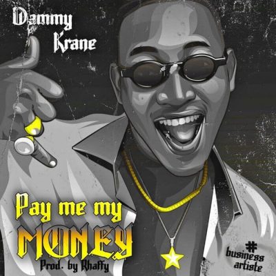 Download Dammy Krane Pay Me My Money mp3 download