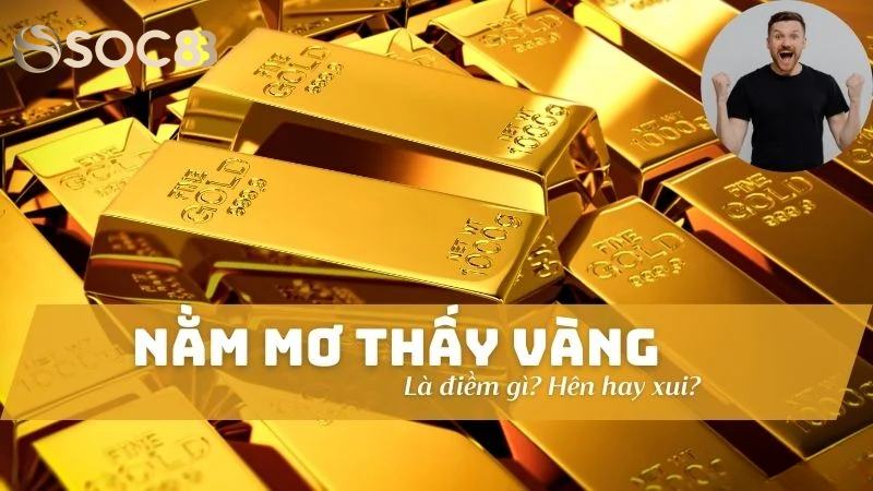 Điềm báo của chiêm bao giấc mơ thấy vàng rơi